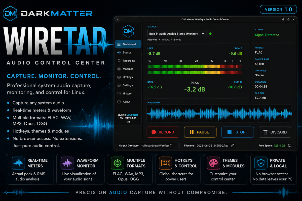 DarkMatter WireTap | Audio Control Center