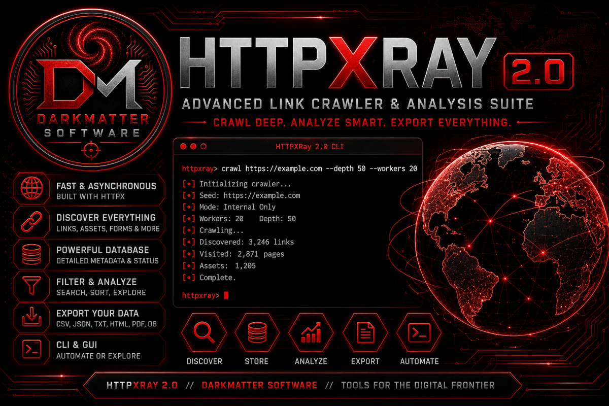 HTTPXRay 2.0 | Advanced Link Crawler & Analysis Suite | DarkMatter Software